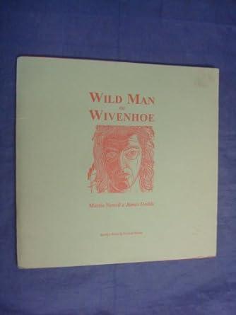 Wild Man of Wivenhoe