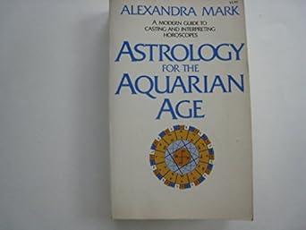 Astrology for the Aquarian Age