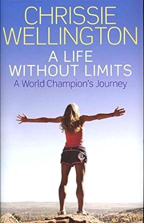 Chrissie Wellington: The Autobiography