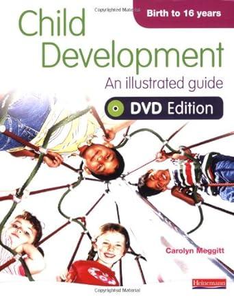 Child Development: An Illustrated Guide, DVD Edition