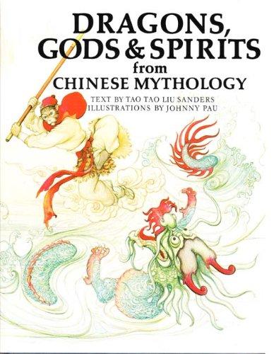Dragons, Gods & Spirits from Chinese Mythology