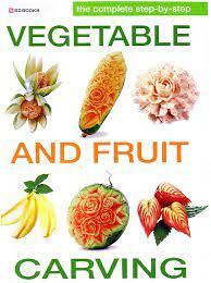 Vegetable and Fruit Carving