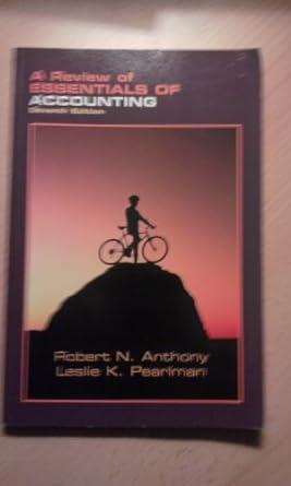 Review of Essentials of Accounting (7th Edition)