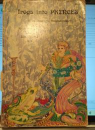 Frogs into Princess : Neuro Linguistic Programming