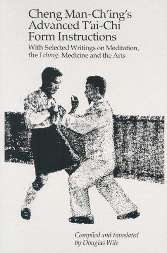 Cheng Man-ching's Advanced Tai-chi Form Instructions