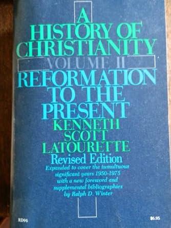 A History of Christianity, Volume II: Reformation to the Present