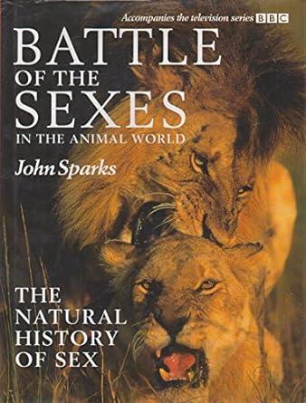 Battle of the Sexes in the Animal World