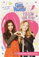 Girl Meets World Follow Your Heart
