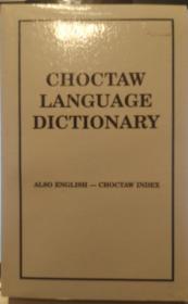 A Dictionary of the Choctaw Language - Smithsonian Institution Bureau of Am erican Ethnology Bulletin 46