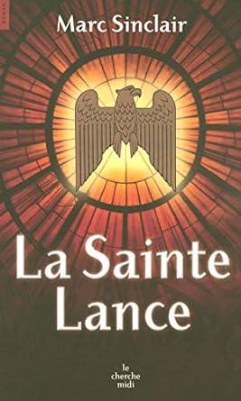 La Sainte Lance