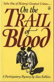On the Trail of Blood