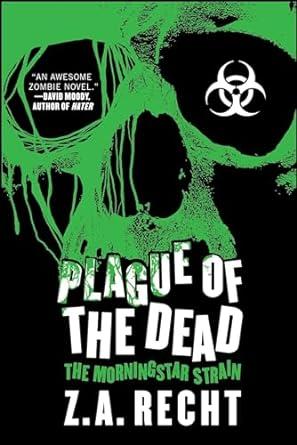Plague of the Dead: The Morningstar Strain