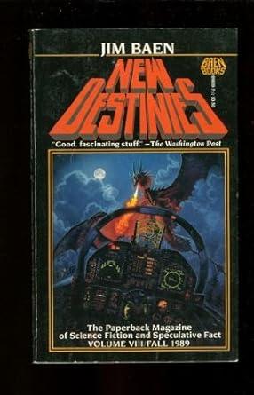 New Destinies Volume 8: Fall 1989
