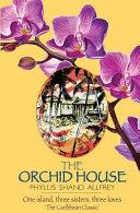 The Orchid House