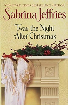 'Twas the Night After Christmas (The Hellions of Halstead Hall)