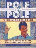 Pole to Pole with Michael Palin
