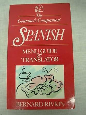 The Gourmet's Companion, Spanish: Menu Guide & Translator