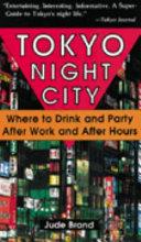 Tokyo Night City Where to Drink & Party