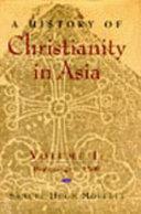 A History of Christianity in Asia
