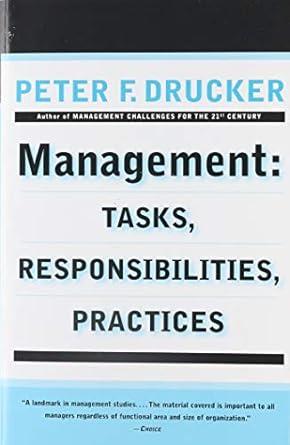 Management: Tasks, Responsibilities, Practices