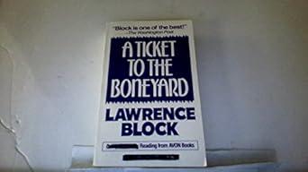 A Ticket to the Boneyard (Matthew Scudder)