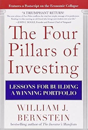 The Four Pillars of Investing: Lessons for Building a Winning Portfolio