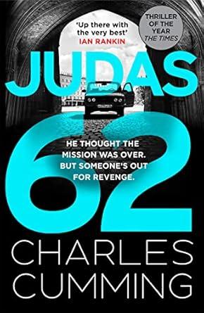 JUDAS 62: The gripping new espinonage action thriller from the master of th e 21st century spy novel: Book 2