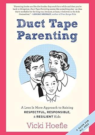 Duct Tape Parenting