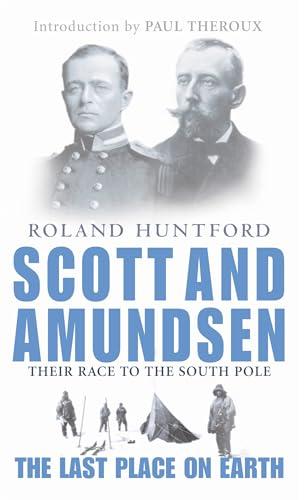 Scott and Amundsen : Last Place on Earth