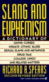 Slang and Euphemism: Second Revised Edition