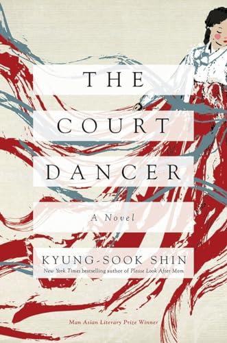 The Court Dancer : A Novel