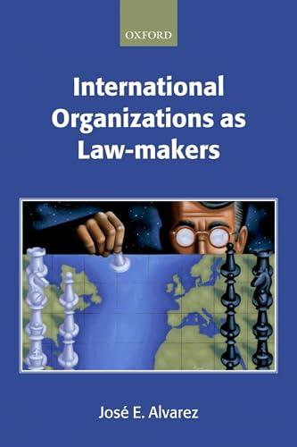 International Organizations As Law-makers (.