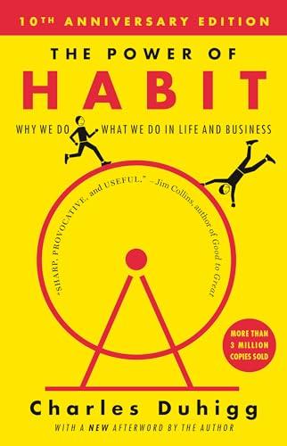 The Power of Habit: Why We Do What We Do in .