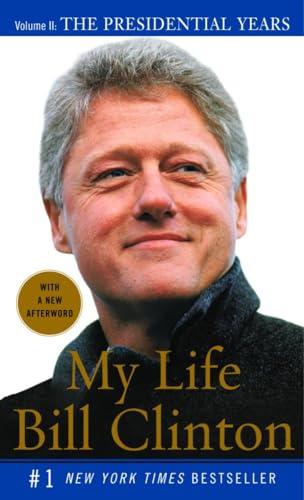 My Life: The Presidential Years Vol. II (.