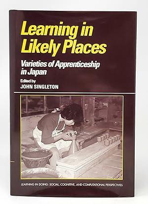Learning in Likely Places: Varieties of .(No Dustjacket)