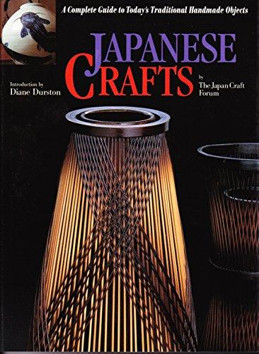 Japanese Crafts: A Complete Guide to Today's.
