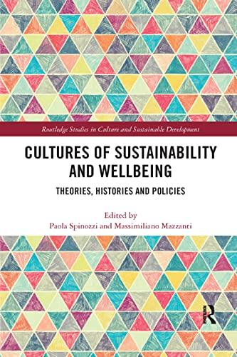 Cultures of Sustainability and Wellbeing: .