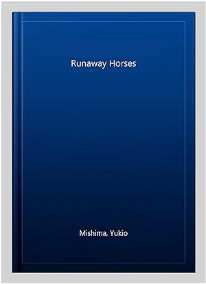 Runaway Horses
