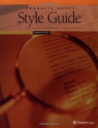 Franklin Covey Style Guide for Business and Technical Communication (With C D)