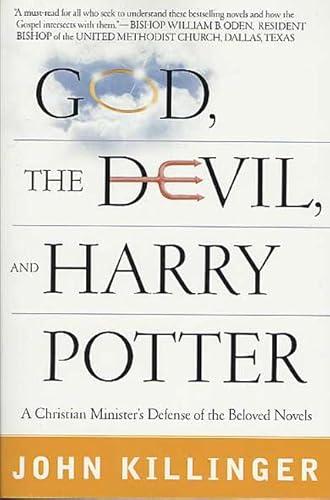 God, the Devil and Harry Potter : A .