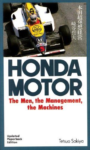 Honda Motor: the Men, the Management, the .