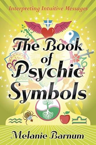 The Book of Psychic Symbols : Interpreting .