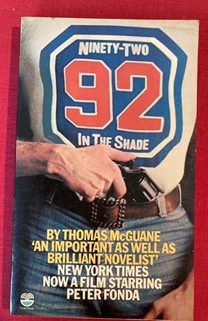 Ninety-Two in the Shade