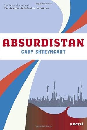 Absurdistan: A Novel
