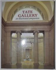 Tate Gallery: An Illustrated Companion