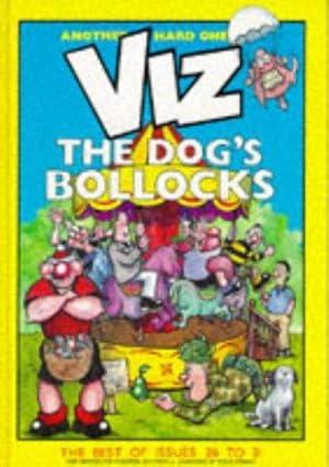 Viz: The Dog's Bollocks- The Best of Issues .