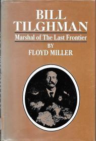 Bill Tilghman, Marshal of the last frontier