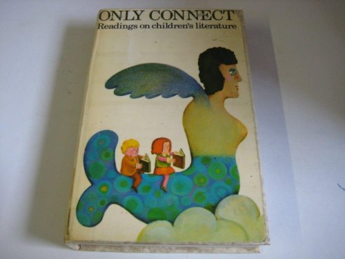 Only Connect: Readings on Children's Literature