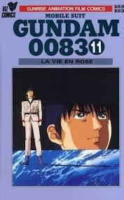 Mobile Suit:Gundam 0083, La Vie En Rose.volume 11