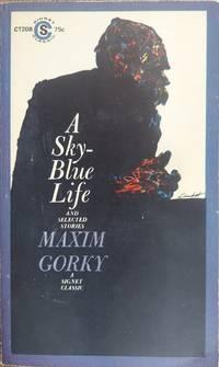 A Sky-Blue Life and Selected Stories